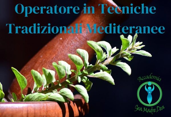 Operatore in Tecniche Tradizionali Mediteranee